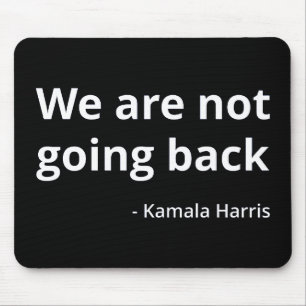 Alfombrilla De Ratón Kamala Harris - No vamos a regresar a III