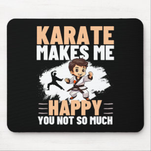 Alfombrilla De Ratón Karate Me Hace Feliz De Que No Eres Tan Gracioso K