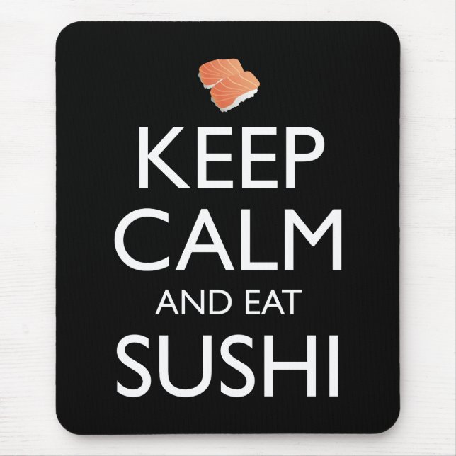 Alfombrilla De Ratón Keep Calm And Eat Sushi (Frente)