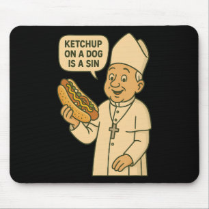 Alfombrilla De Ratón Ketchup On A Dog Es Un Perro Pecado Chicago Hot Do