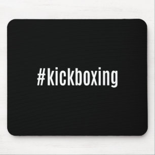 Alfombrilla De Ratón #kickboxing Etiqueta