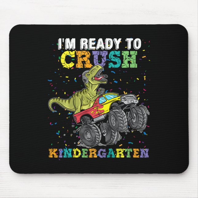 Alfombrilla De Ratón Kids I'm Ready To Crush Kindergarten Monster Truck (Frente)