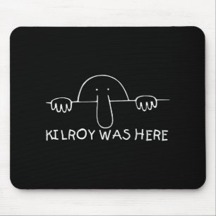 Alfombrilla De Ratón Kilroy Estaba Aquí Camisa - El Veterano Perfecto W