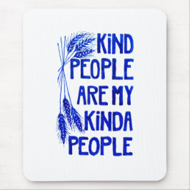 Alfombrilla De Ratón Kind People Mouse Pad