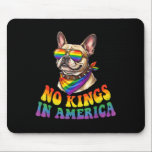 Alfombrilla De Ratón Kings in america french bull dog rainbow pride<br><div class="desc">No kings in america french bull dog rainbow pride queer</div>
