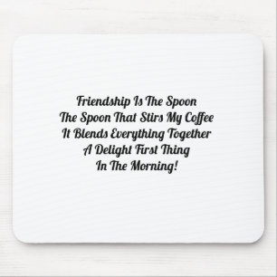 Alfombrilla De Ratón La amistad es la cuchara