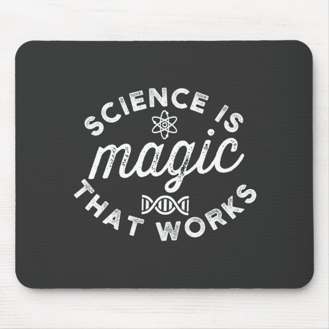 ALFOMBRILLA DE RATÓN LA CIENCIA ES MÁGICA QUE FUNCIONA (Frente)