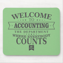 Alfombrilla De Ratón ¡La contabilidad es donde todos cuenta! Mousepad