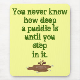 Alfombrilla De Ratón La cosa sobre Puddles_