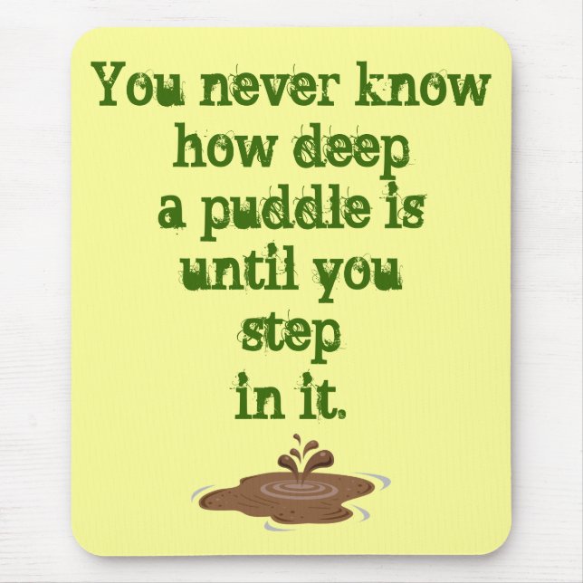 Alfombrilla De Ratón La cosa sobre Puddles_ (Frente)