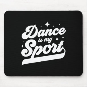 Alfombrilla De Ratón La danza es mi baile deportivo bailando mujeres ho