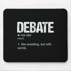 Alfombrilla De Ratón La definición del debate como una lucha libre pero