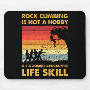 Alfombrilla De Ratón La escalada en roca no es un hobby Zombie Divertid