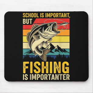 Alfombrilla De Ratón La Escuela Es Imrtante Pero La Pesca Es Imrtanter