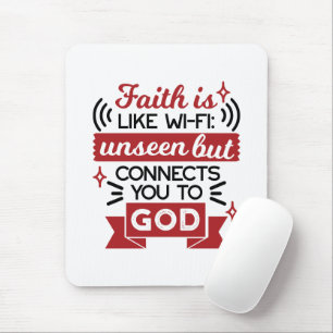 Alfombrilla De Ratón La fe es como el Wi-Fi: invisible pero te conecta 