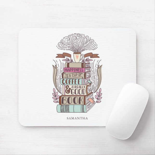 Alfombrilla De Ratón La felicidad es café y libros (Con ratón)