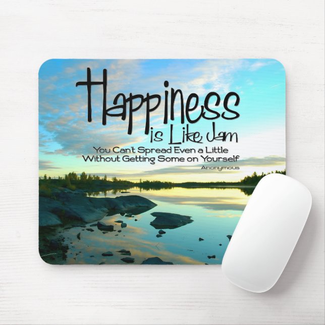 Alfombrilla De Ratón "La felicidad es como la mermelada", cita Inspirad (Con ratón)