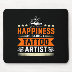 Alfombrilla De Ratón La felicidad es ser un tatuaje artístico