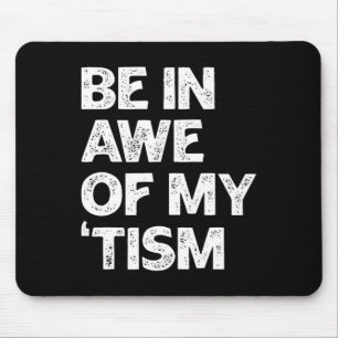 Alfombrilla De Ratón La gracia de los Camisas del Autismo Estar asombra