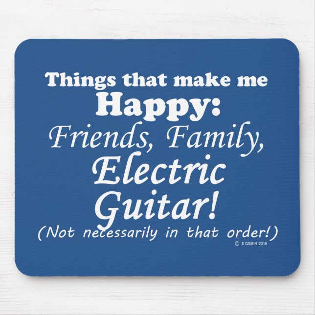 Alfombrilla De Ratón La guitarra eléctrica me hace feliz (Frente)