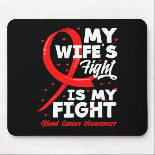 Alfombrilla De Ratón La lucha de mi esposa es mi lucha contra el cáncer