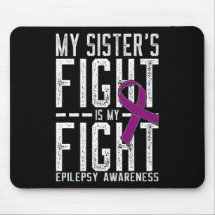 Alfombrilla De Ratón La lucha de mi hermana es conciencia de la epileps