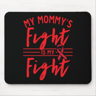 Alfombrilla De Ratón La lucha de mi mamá es mi lucha Conciencia del cán