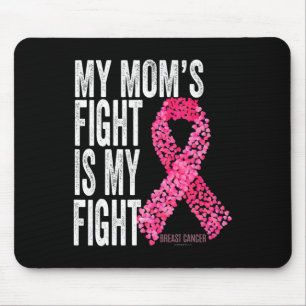 Alfombrilla De Ratón La lucha de mi mamá es mi lucha contra el cáncer d