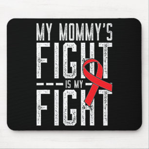 Alfombrilla De Ratón La lucha de mi mamá es mi lucha contra el cáncer d