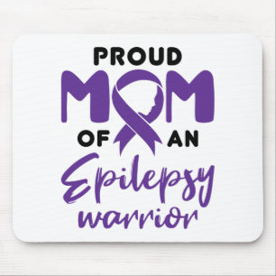 Alfombrilla De Ratón La madre de Epilepsy orgullosa de ser guerrera de 