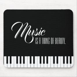 Alfombrilla De Ratón La Música Es Algo De Belleza