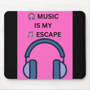 ALFOMBRILLA DE RATÓN 🎧 LA MÚSICA ES MI 🎵 ESCAPADA