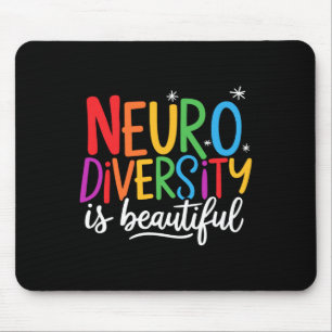 Alfombrilla De Ratón La neurodiversidad es hermosa Conciencia de discap
