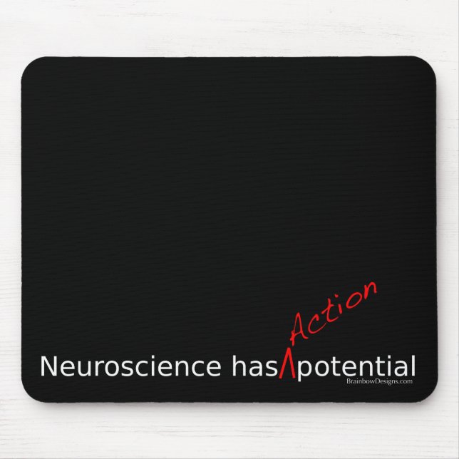Alfombrilla De Ratón La neurología tiene "acción" Mousepad potencial (Frente)