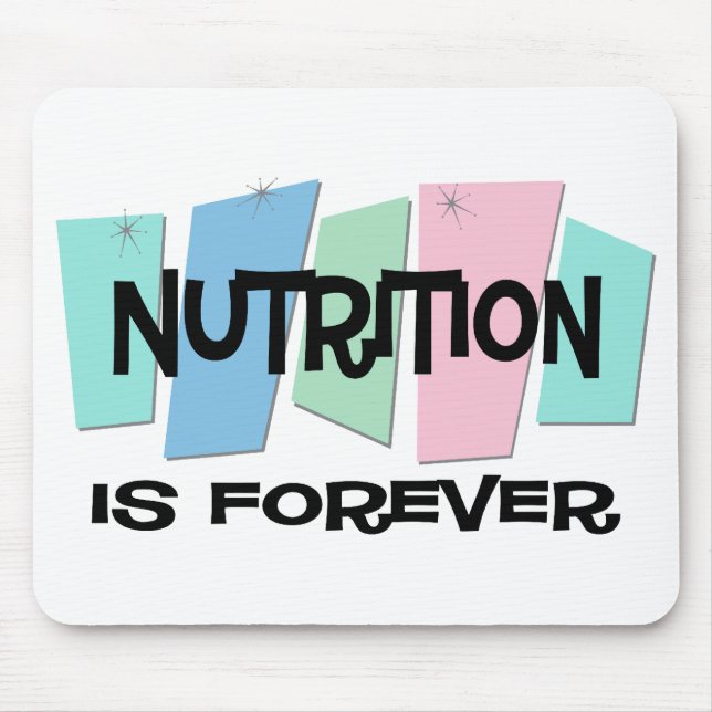 Alfombrilla De Ratón La nutrición es Forever (Frente)