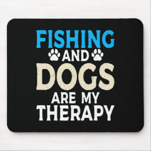 Alfombrilla De Ratón La Pesca Y Los Perros Son Mi Terapia Angling Hunti