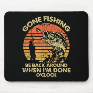 Alfombrilla De Ratón La pesca ya no está cuando termine