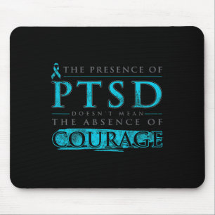 Alfombrilla De Ratón La presencia del Ptsd no significa la ausencia (en