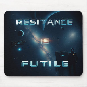 Alfombrilla De Ratón La resistencia es un fútil Mousepad