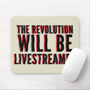 Alfombrilla De Ratón La revolución será transmitida en vivo