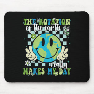 Alfombrilla De Ratón La Rotación De La Tierra Realmente Hace Que Mi Día