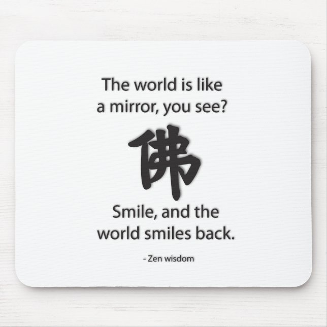Alfombrilla De Ratón La sabiduría de Zen - Obtenemos lo que damos (Frente)