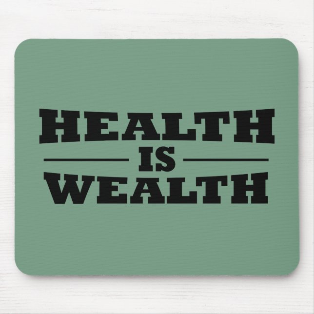 Alfombrilla De Ratón La salud es riqueza (Frente)