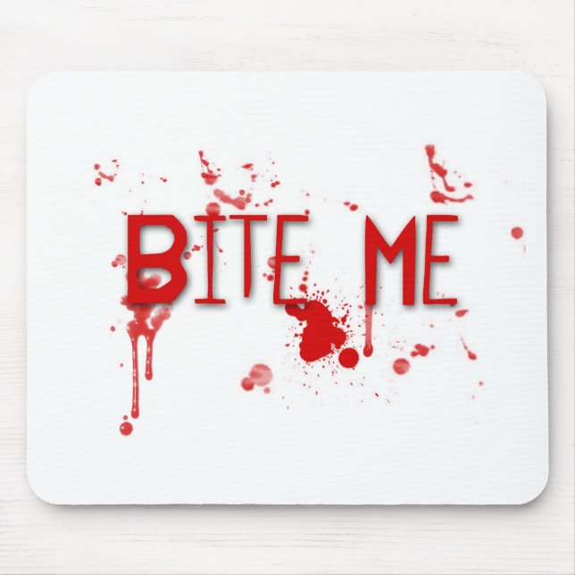 Alfombrilla De Ratón La sangre verdadera "me muerde " (Frente)