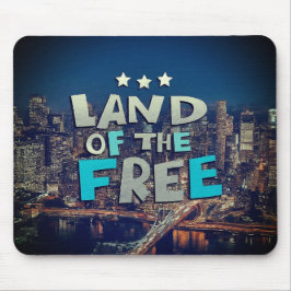 Alfombrilla De Ratón La tierra de los libres