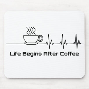 Alfombrilla De Ratón La vida comienza después del latido del café
