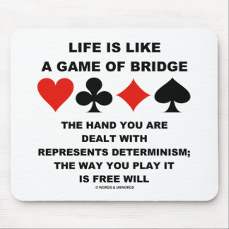 Alfombrilla De Ratón La Vida Es Como Un Juego De Puente Determinismo Li