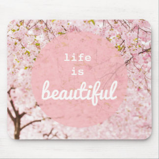 Alfombrilla De Ratón La Vida Es Hermosa Mousepad