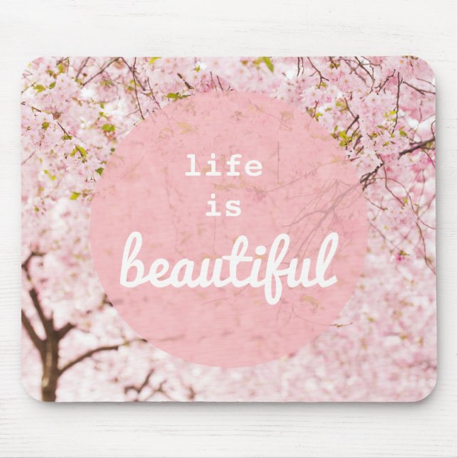 Alfombrilla De Ratón La Vida Es Hermosa Mousepad (Frente)