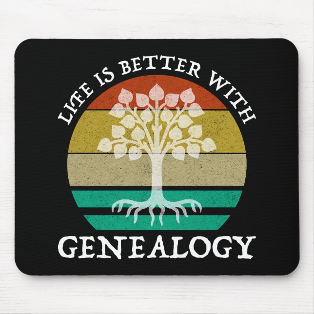 Alfombrilla De Ratón La Vida Es Mejor Con La Genealogía (Frente)